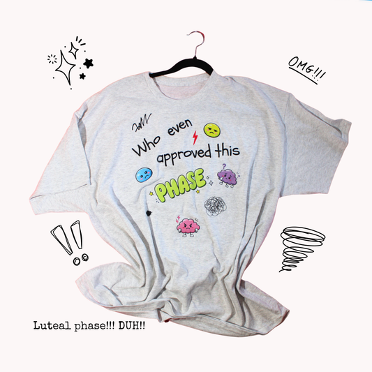 WHO EVEN APPROVED THIS PHASE T-shirT